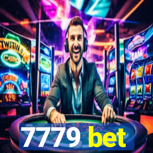 7779 bet